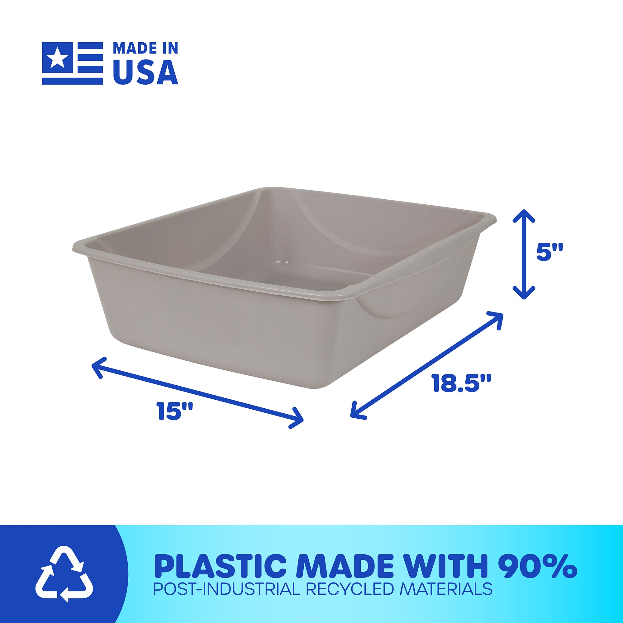 The Petmate Basic Litter Box by Petmate is a gray plastic storage bin measuring 15 W x 18.5 L x 5 H, crafted in the USA from EcoTech™ resin with 90% post-industrial recycled materials, and displays a recycling symbol.