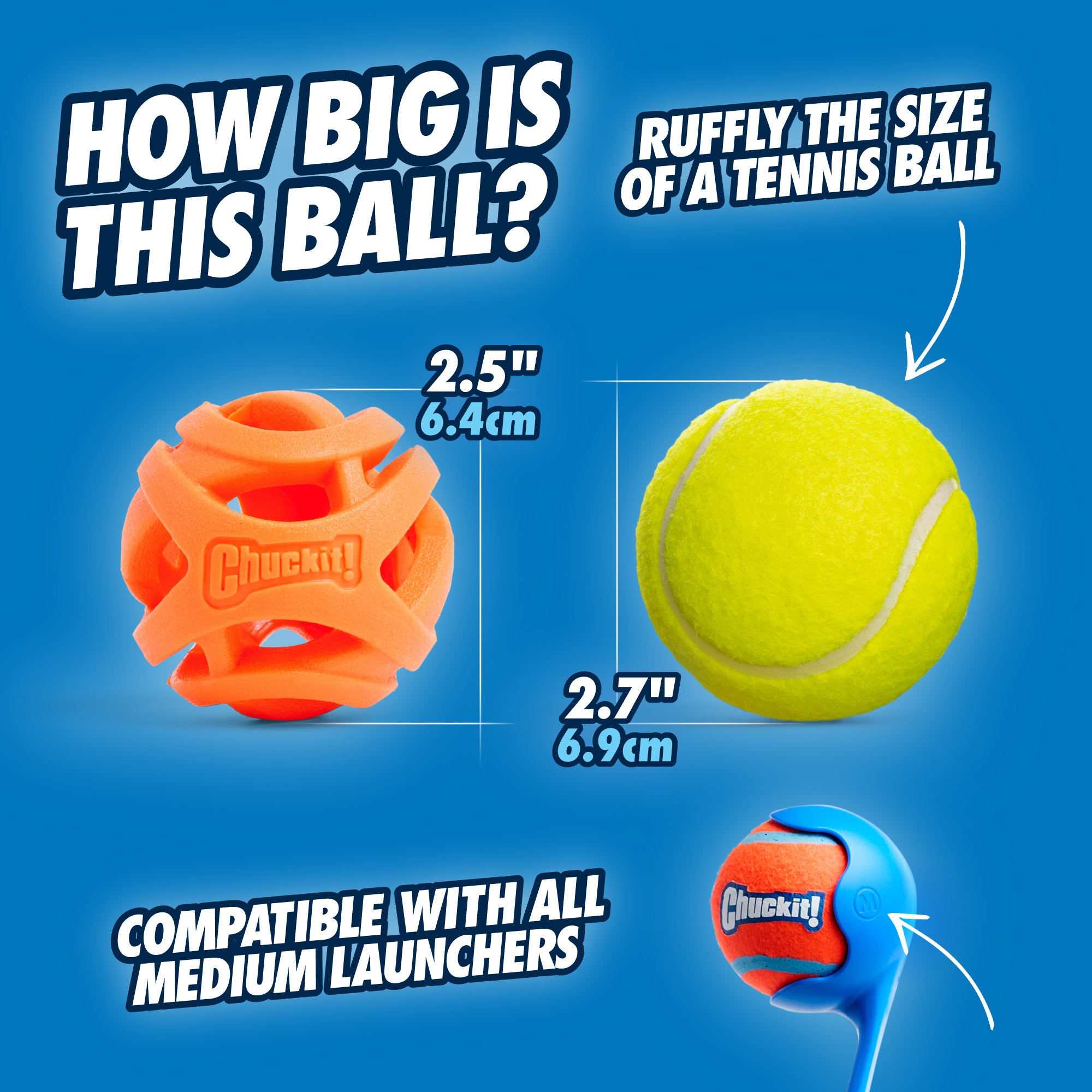 A striking image highlights two Chuckit! balls measurements–the orange ball and the tennis ball are 2.5 inches (6.4 cm) and 2.7 inches (6.9 cm), respectively, both suitable for all medium launchers. The blue background enhances the high-performance design of these durable Chuckit! Air Fetch Balls.